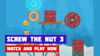 Screw the Nut 3 · Game · Gameplay