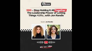 380: Stop Holding It All Together: The Leadership Power of Letting Things Wobble, with Jen Randle
