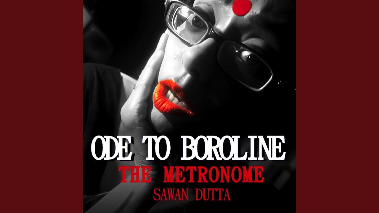 Ode to Boroline  The Metronome