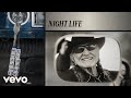 Willie Nelson - Night Life (Official Audio)