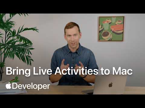 Bring Live Activities to Mac | Apple