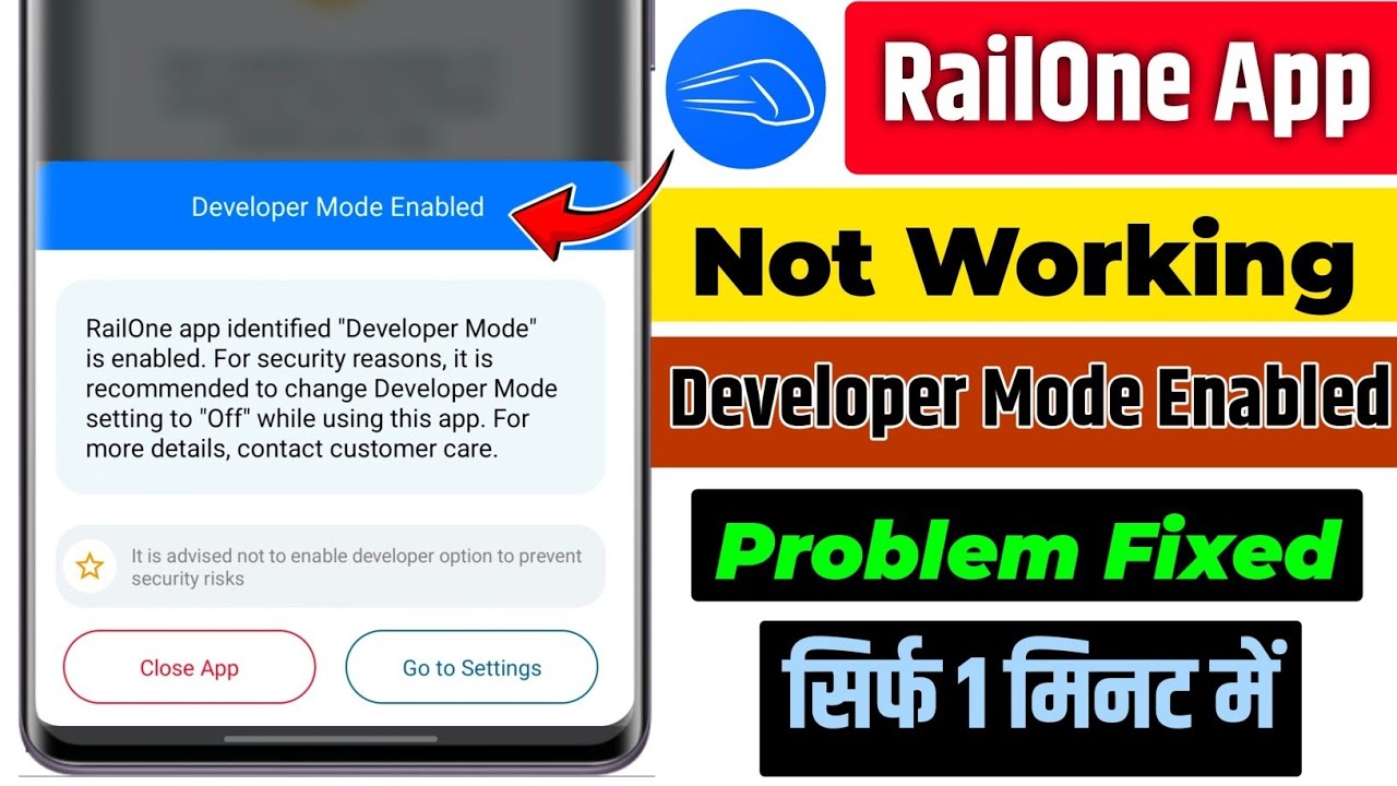 Railone App Developer Mode Enabled Problem | Railone App Not Working | Developer Mode Enabled 
