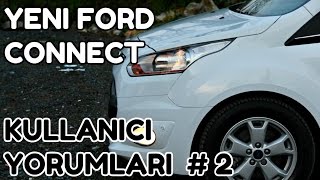 Ford Connect Uzun Sürüş İzleni̇mleri̇m - K Muhabbeti̇