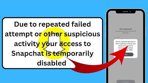 Fix Snapchat due to repeated failed login attempts other suspicious activity | Snapchat not login |