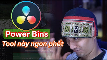 DR Tips ✅36: Power Bins, dùng DaVinci Resolve phải biết cái này