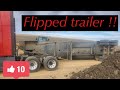End dump trailer flipped over!! Plus a new trailer