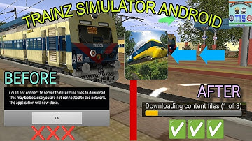 #Trainz Simulator Android Fixed ✅|| Download New Updated Trainz Simulator Android Apk By TTS
