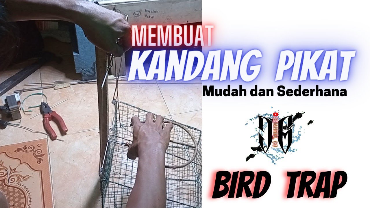 Cara membuat sangkar pikat sederhana