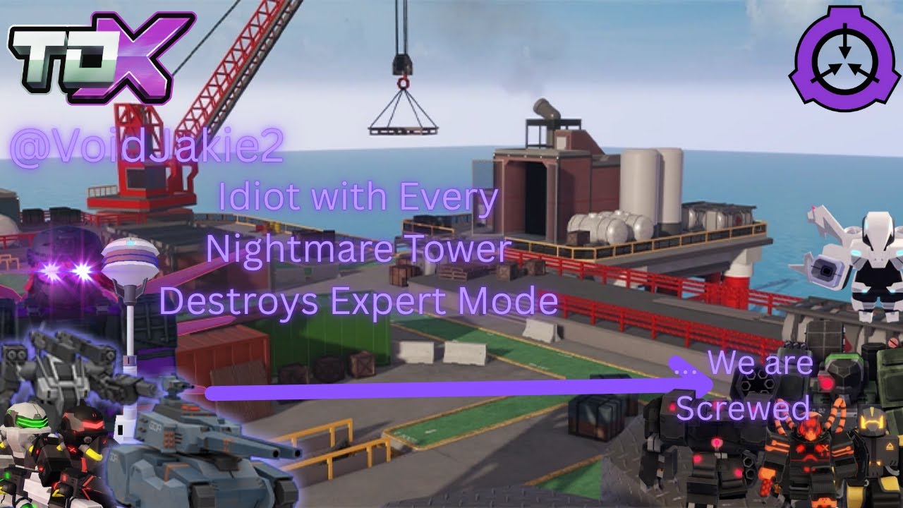 Idiot gets all Nightmare Towers (COMPLETELY DESTROYS EXPERT MODE) I ...