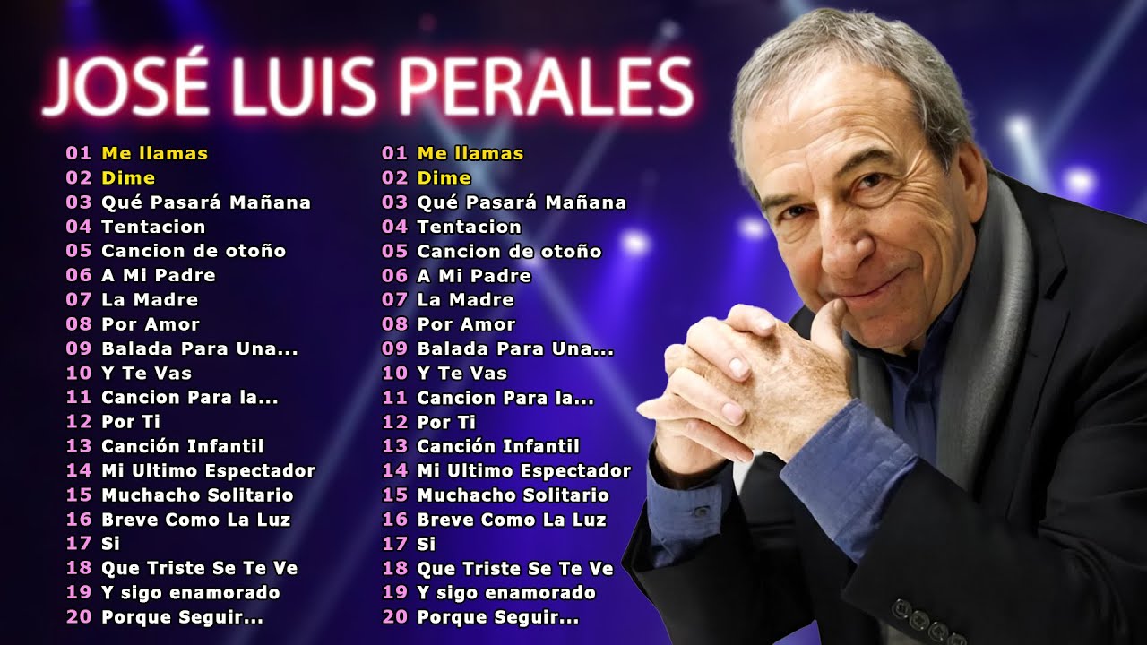 José Luis Perales Todos Sus Grandes Exitos - Viejitas Pero Buenas Románticas José Luis Perales #b21