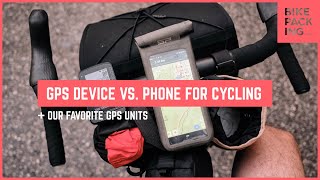 GPS Device vs. Phone for Cycling + Our Favorite GPS Units by BIKEPACKING.com 27,656 views 2 months ago 8 minutes, 45 seconds