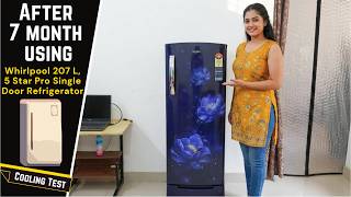 After 7 Month Using  Whirlpool 207 L 5 Star Icemagic Pro Inverter Single Door Refrigerator  Review