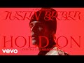 Justin Bieber - Hold On (Official Live Performance) | Vevo