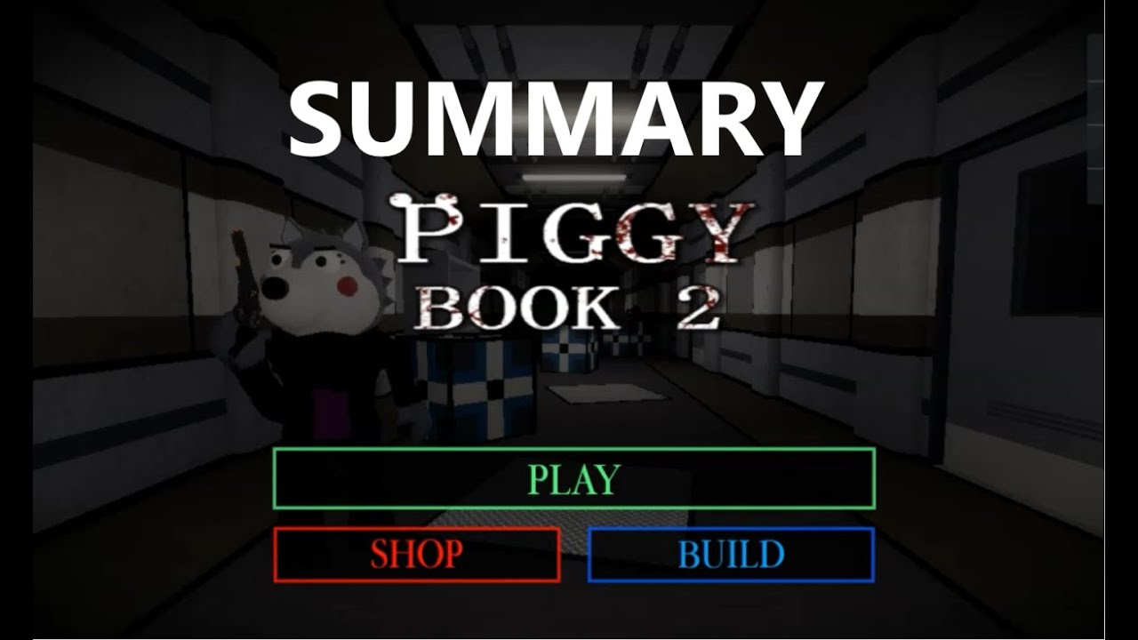 Summary of Piggy Book 2 - YouTube