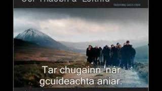 Video voorbeeld van "Gaelic song - Teangaidh na nGael (Cór Thaobh a' Leithid)"