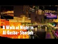 A Walk at Night in Al Qasba - Sharjah #UAE Exploring #8 #sharjahapark #waterkarter #boattour