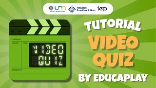 Cara Membuat Video Quiz Interaktif - Educaplay Tutorial