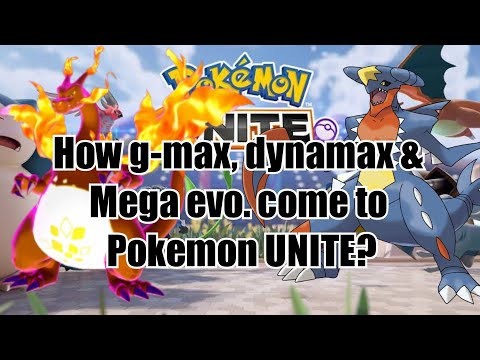 How g-max, dynamax & Mega evo. comes to Pokemon UNITE || Poké Roshan