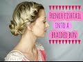 French Fishtail Into A Braided Bun