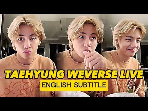 ENG SUB Taehyung on Weverse Live 230813  taehyung  V  bts  weverse