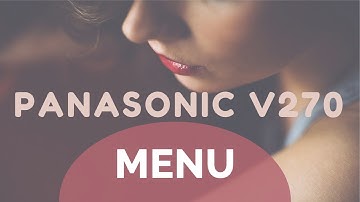 Panasonic HC-V270 camcorder (menu) (HC-V180 no WI-FI)