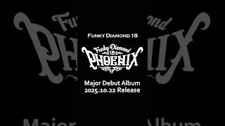 Funky Diamond 18】PHOENIX Teaser2 - YouTube