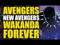 Wakanda Forever: Avengers/New Avengers Part 15 When The World Woke Up | Comics Explained