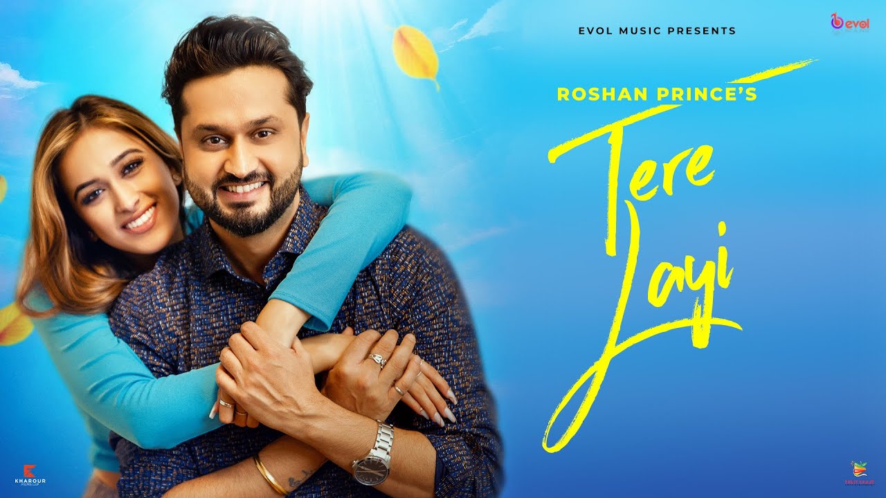 Tere Layi (Full Video) : Roshan Prince | JP | Mad Mix | Evol Music | Latest Punjabi Songs 2022