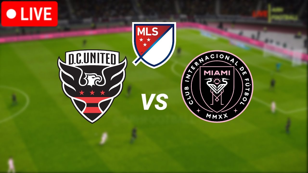 LIVE🔴DC United vs Inter Miami MLS 2024 Match Today Video Game