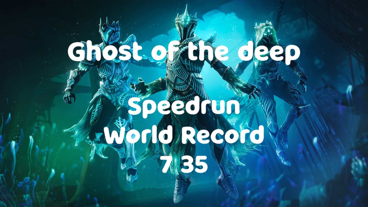 Destiny 2 Ghosts of the Deep Speedrun World Record [7:35]