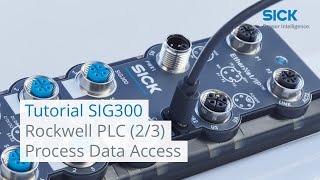 Tutorial SIG300 – Integrazione PLC Rockwell (2/3) – Accesso ai dati di processo