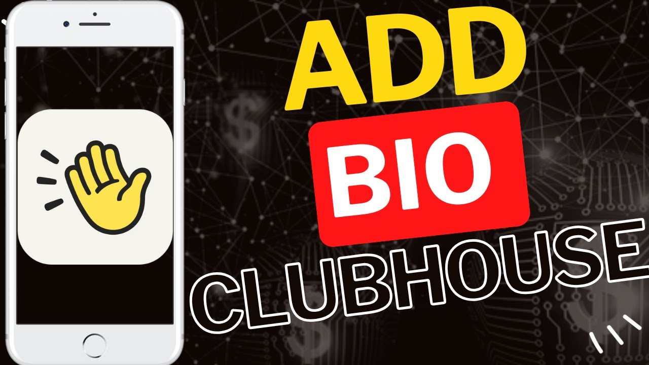 How to Add Your Bio in Clubhouse App
