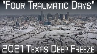 The 2021 Texas Deep Freeze - A Failure on All Levels - A Retrospective \& Analysis