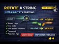 Rotate a String Left &amp; Right by K Positions | Most Asked DSA Interview Question