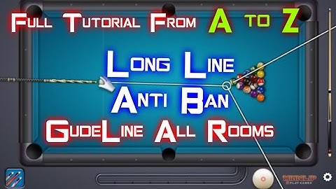 8 Ball Pool Long Line + Guideline + Anti Ban Hack Tutorial