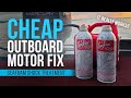 Seafoam Shock Treatment (Cheap Outboard Motor Fix)