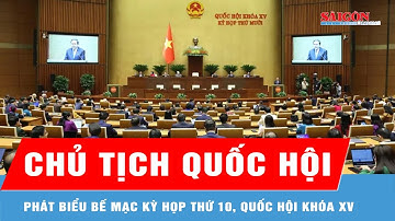 Kỳ họp thứ 10, Quốc hội khóa XV thông qua 51 luật, 39 nghị quyết