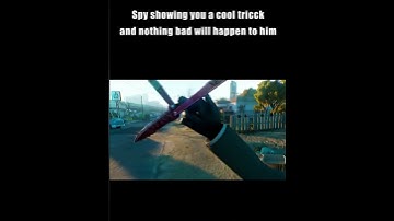 Spy does a cool trick #tf2 #shorts #memes