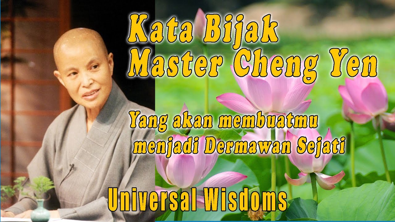 Kata Bijak Master Cheng Yen Tzu Chi by Universal Wisdoms - YouTube