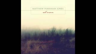 Matthew Perryman Jones - Cold Answer (Official Audio) chords