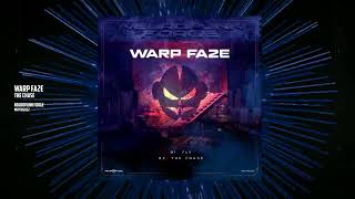 Warp Fa2E - The Chase [Neuropunk Forge]