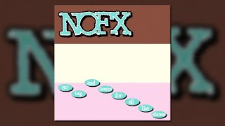 NOFX - So Long & Thanks for All the Shoes - [Full Album]