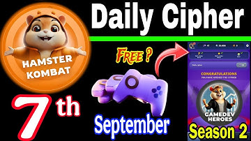 Hamster Kombat GameDev Heroes 🎮| 7 September Daily Cipher 🧩 Season 2