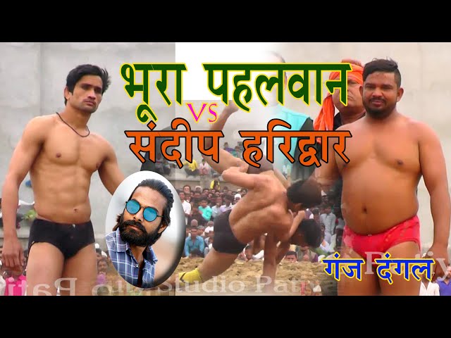 Bhoora(kaliyar) Vs Sandeep(Haridwar)Kusti | Ganj Dangal By Nadeem ...