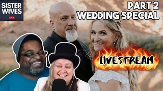 Sister Wives - LIVE Discussion Of Christine's Wedding Special Part 2!