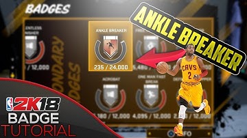 2K18 BADGE TUTORIAL- HOW TO GET ANKLE-BREAKER IN 1 GAME