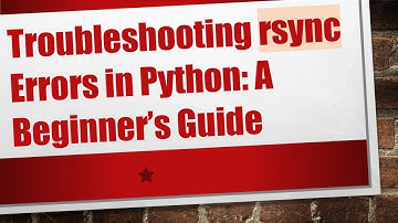 Troubleshooting rsync Errors in Python: A Beginner’s Guide