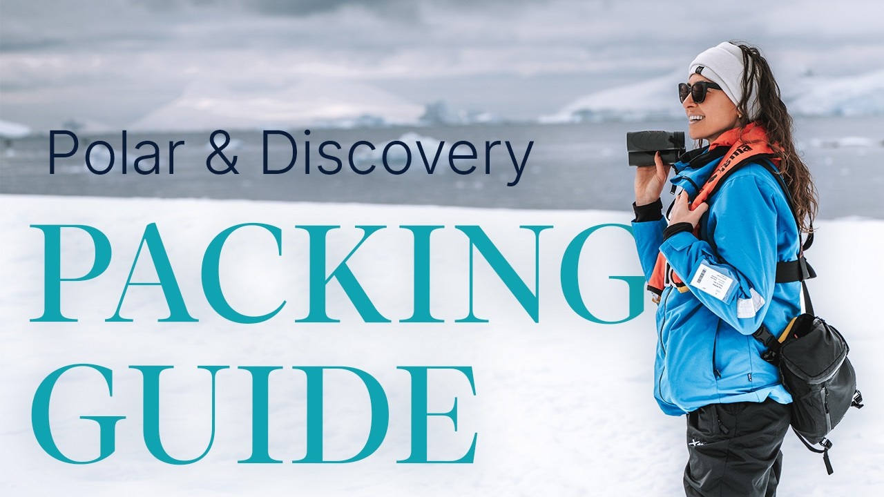 What to Pack for Polar and Discovery Expeditions | Aurora Expeditions