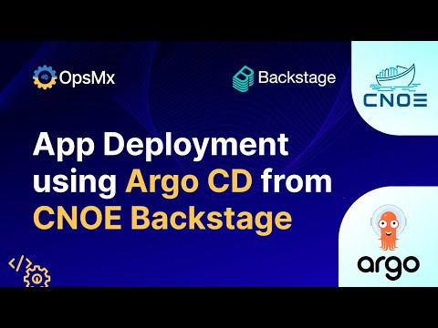 Backstage for Argo CD Deployments | Internal Developer Portal | CNOE - video from OpsMx