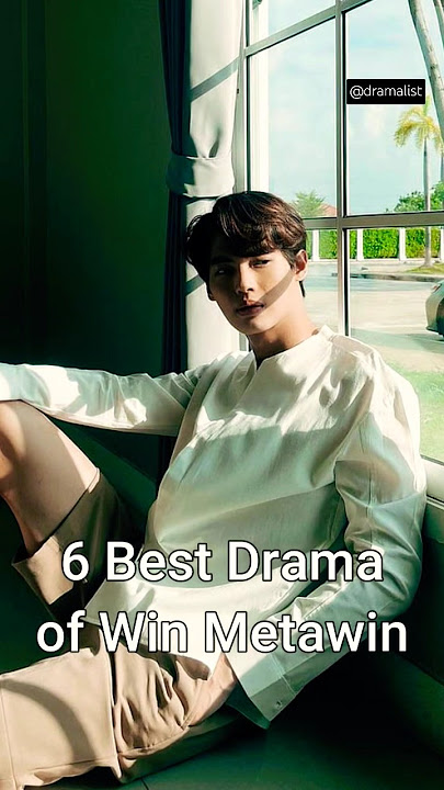 6 Best Drama of Win Metawin #viralshorts #bldrama #dramalist